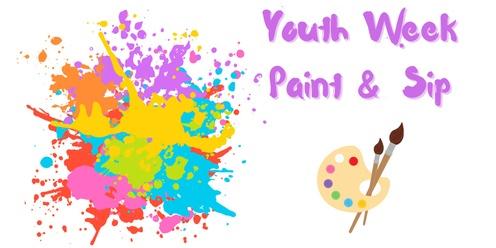 Youth Week Paint and Sip (alcohol free event)