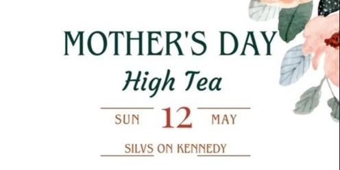 Mothers Day High Tea at Silvs On Kennedy 