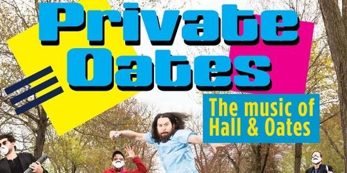 Private Oates, the music of Hall & Oates at The Park Center