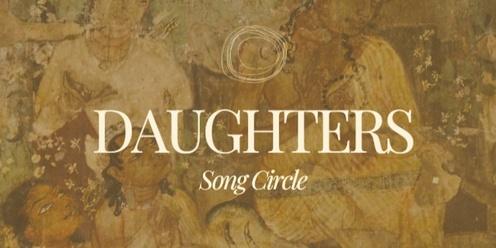 Daughters Song Circle