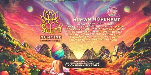 SUTRA Sunrise @ The Bridge Hotel // Easter long Weekend // Feat. Human Movement // 13HRS