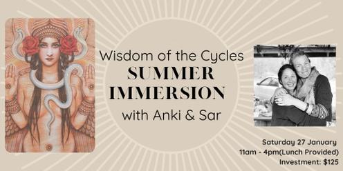 Wisdom of the Cycles- Summer Immersion with Anki & Sar