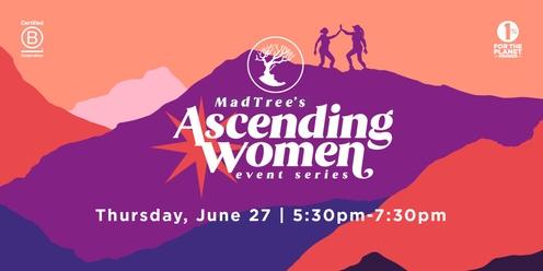 June Ascending Women: The Importance & Value of being Involved in Community