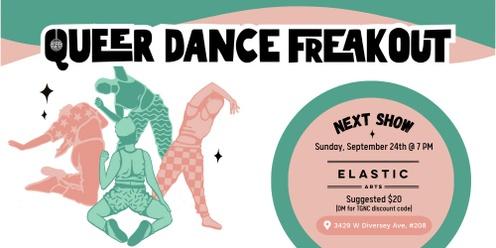 Queer Dance Freakout: September Show
