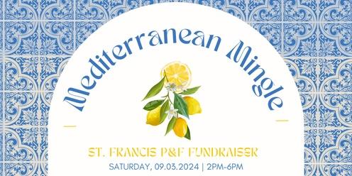 Mediterranean Mingle - St Francis P&F Fundraiser